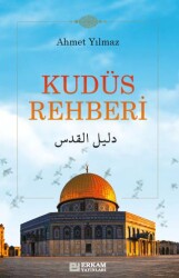 Kudüs Rehberi - Erkam Yayınları
