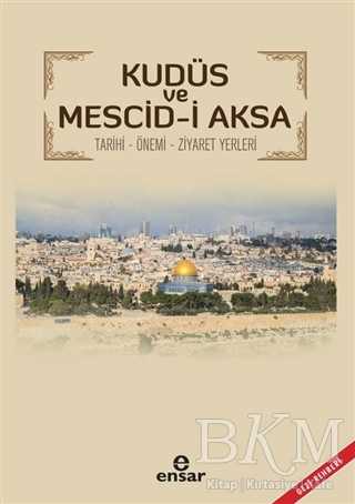 Kudüs ve Mescid-i Aksa