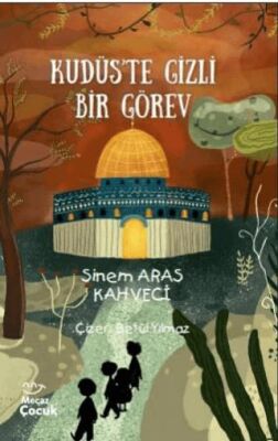 Kudüs’te Gizli Bir Görev - 1