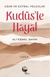 Kudüs’te Hayal - Belge Yayınları