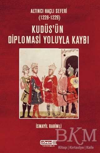 Kudüs’ün Diplomasi Yoluyla Kaybı - Dönem Yayıncılık