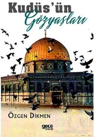 Kudüs’ün Gözyaşları - Gece Kitaplığı