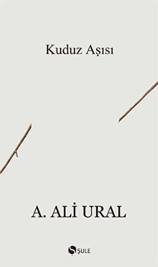 Kuduz Aşısı - Şule Yayınları