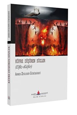 Küfre Düşüren Sözler - 1