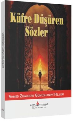 Küfre Düşüren Sözler - 1