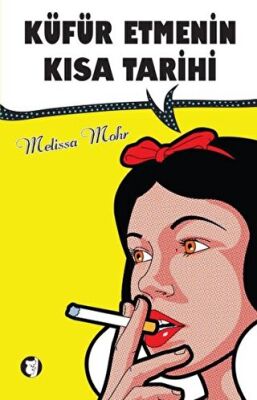 Küfür Etmenin Kısa Tarihi kapağı