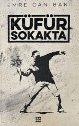 Küfür Sokakta - Dokuz Yayınları