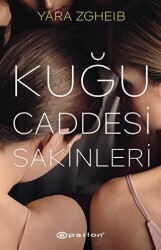 Kuğu Caddesi Sakinleri - Epsilon Yayınevi