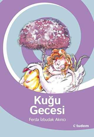 Kuğu Gecesi - Tudem Yayınları