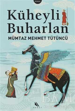 Küheyli Buharlan - Kanat Kitap