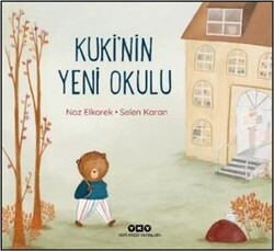 Kuki`nin Yeni Okulu - Yapı Kredi Yayınları