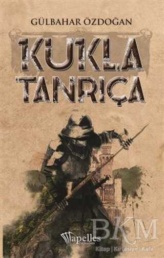 Kukla Tanrıça - Apelles Yayınları