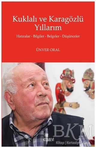 Kuklalı ve Karagözlü Yıllarım - Kitabevi Yayınları