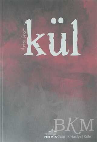 Kül - Navis Yayınları