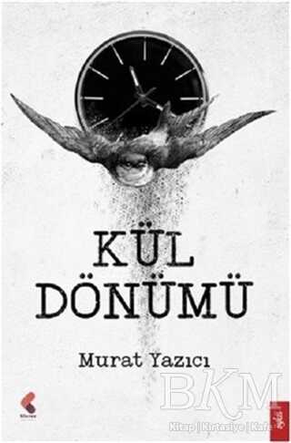 Kül Dönümü - Klaros Yayınları