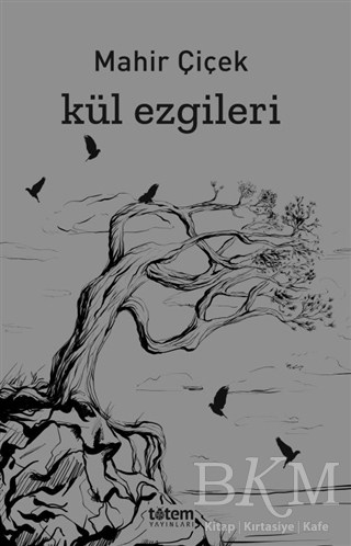 Kül Ezgileri - Totem Yayıncılık
