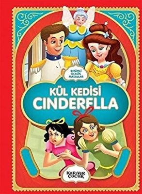 Kül Kedisi Cinderella - Resimli Klasik Masallar kapağı
