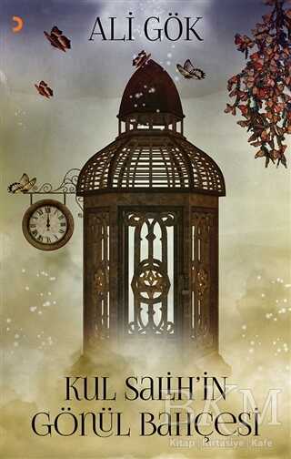 Kul Salih’in Gönül Bahçesi - Cinius Yayınları
