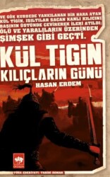 Kül Tigin - Kılıçların Günü - Ötüken Neşriyat