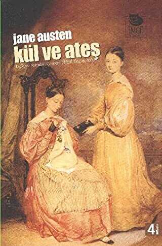 Kül ve Ateş - İmge Kitabevi Yayınları