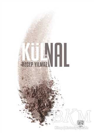 Kül ve Nal - Nota Bene Yayınları