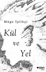 Kül ve Yel - Can Yayınları