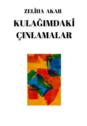 Kulağımdaki Çınlamalar - Kafe Kültür Yayıncılık