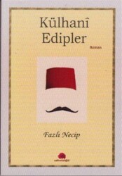 Külhani Edipler - Salkımsöğüt Yayınları