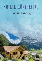 Kulken Günlükleri - Servet Yayınevi