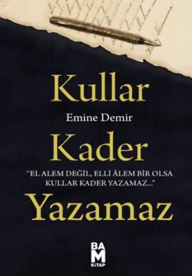 Kullar Kader Yazamaz - 1