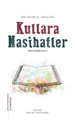 Kullara Nasihatler - Münebbihat - 1