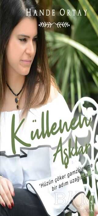 Küllenen Aşklar - İkinci Adam Yayınları