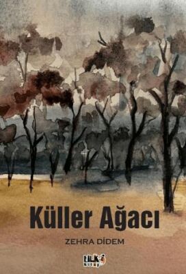 Küller Ağacı - 1
