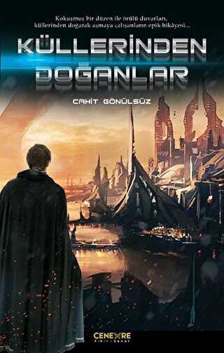 Küllerinden Doğanlar - Cenevre Fikir Sanat