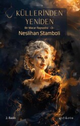 Küllerinden Yeniden - Ayrıkotu Yayınları