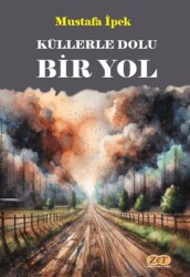 Küllerle Dolu Bir Yol - Zet Yayınları