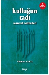 Kulluğun Tadı - İlahiyat Yayınları