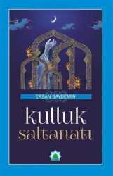 Kulluk Saltanatı - Medine.Net