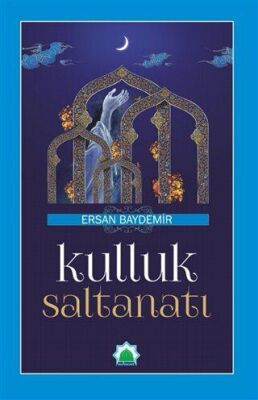 Kulluk Saltanatı - 1