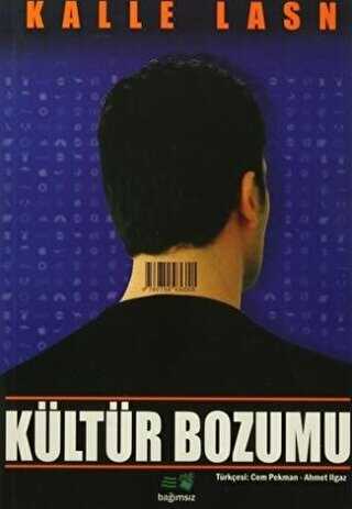 Kültür Bozumu - Bağımsız Yayınlar