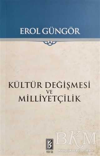 Kültür Değişmesi ve Milliyetçilik - Yer-Su Yayınları