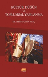 Kültür, Düğün ve Toplumsal Yapılanma - Nobel Bilimsel Eserler