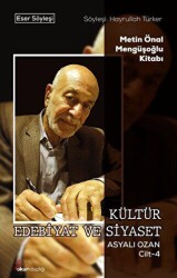 Kültür Edebiyat ve Siyaset Asyalı Ozan Cilt-4 - Okur Kitaplığı