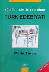 Kültür - Kimlik Ekseninde Türk Edebiyatı - Ürün Yayınları