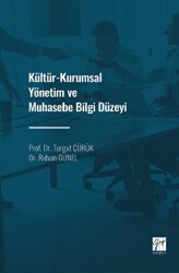 Kültür - Kurumsal Yönetim ve Muhasebe Bilgi Düzeyi - Gazi Kitabevi
