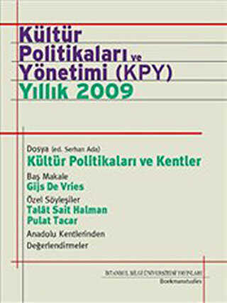Kültür Politikaları ve Yönetimi KPY Yıllık 2009 - İstanbul Bilgi Üniversitesi Yayınları