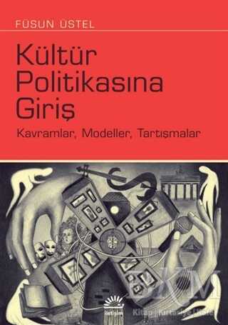 Kültür Politikasına Giriş - İletişim Yayınevi