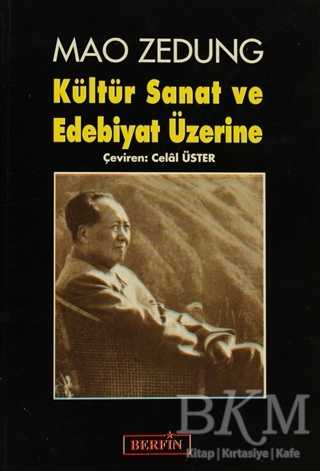 Kültür Sanat ve Edebiyat Üzerine - Berfin Yayınları