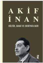 Kültür, Sanat ve Edebiyata Dair - İz Yayıncılık