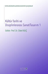 Kültür Tarihi ve Disiplinlerarası Sanat - Tasarım 1 - Artikel Akademi